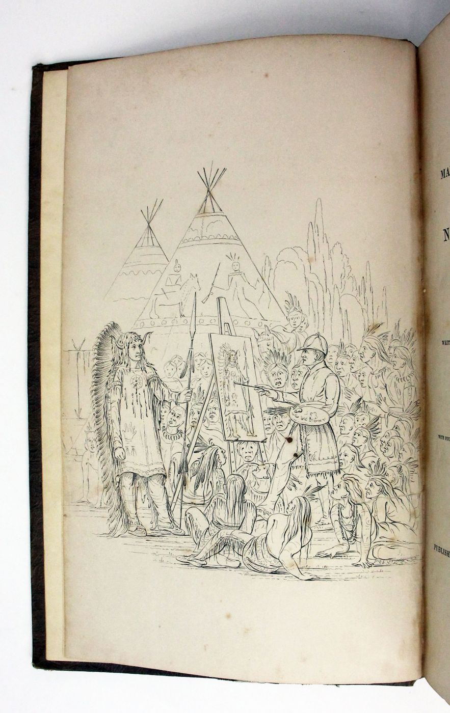 LETTERS AND NOTES ON THE MANNERS, CUSTOMS, AND CONDITION OF THE NORTH AMERICAN INDIANS. -  image 4