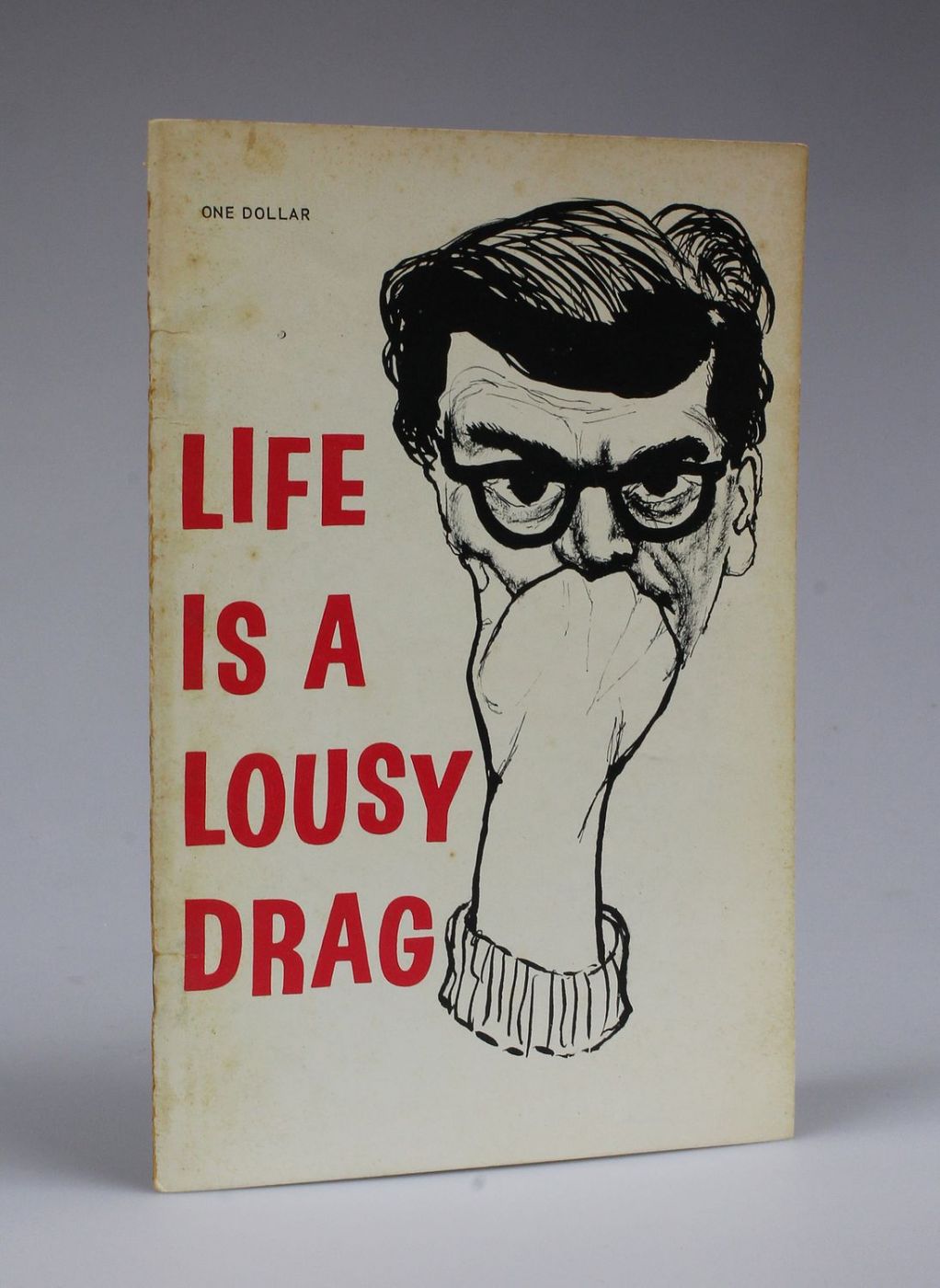 LIFE IS A LOUSY DRAG. -  image 1